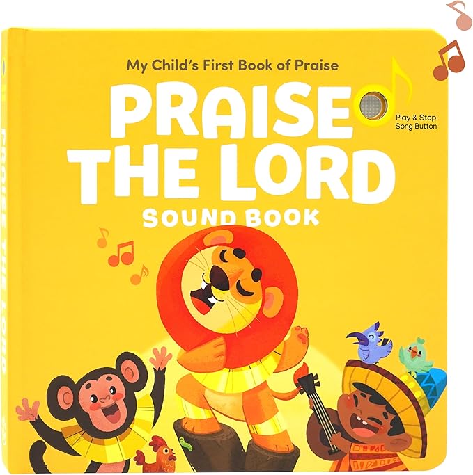 Praise The Lord Christian Sound Books for Kids - 6 Bible Songs for Toddlers ??Christian Gifts for Kids - Baby Bible for Baptism, Christening, Dedication Gifts, Sunday School, Preschool Homeschool
